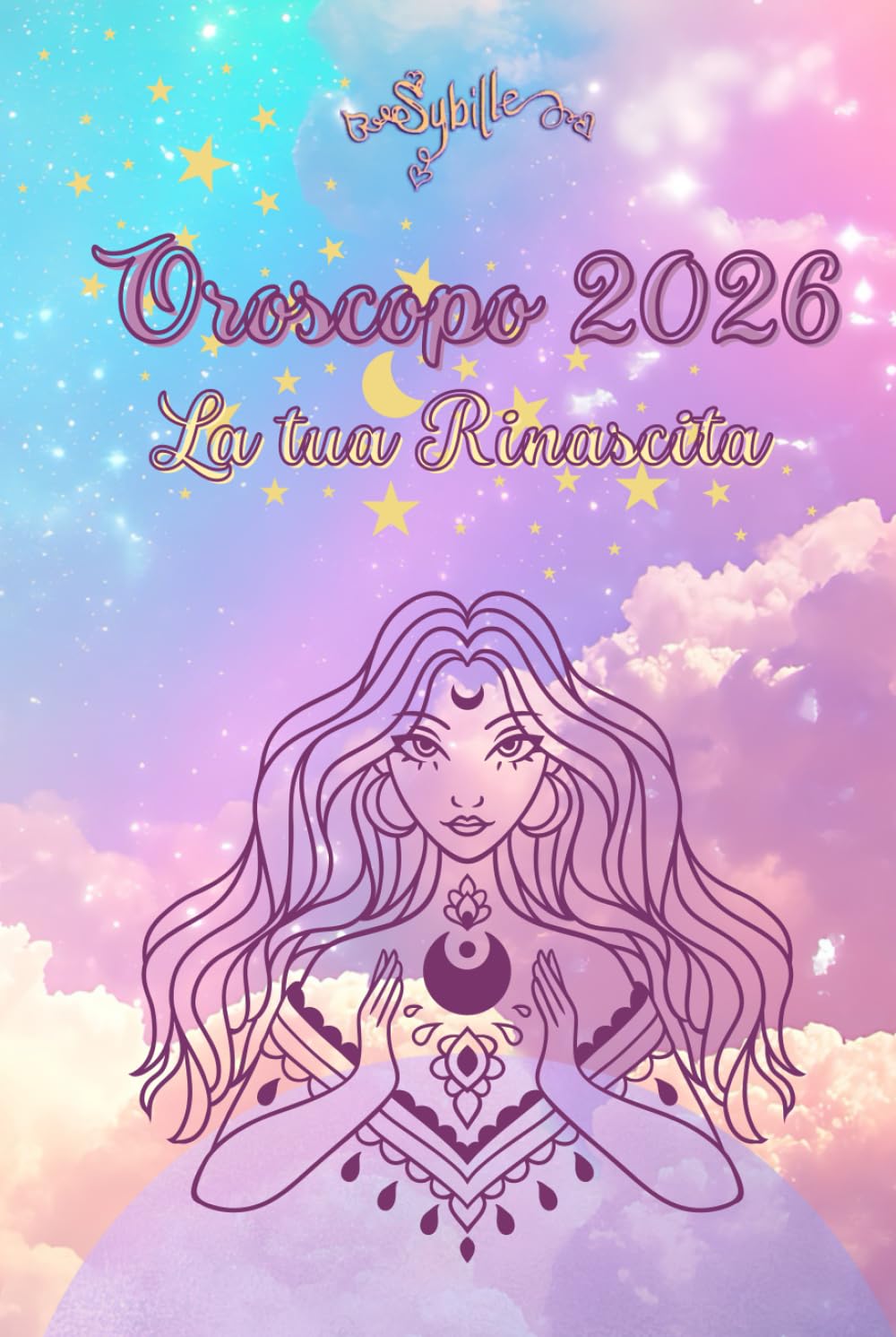 Oroscopo 2026: La tua Rinascita (Oroscopo & Previsioni)