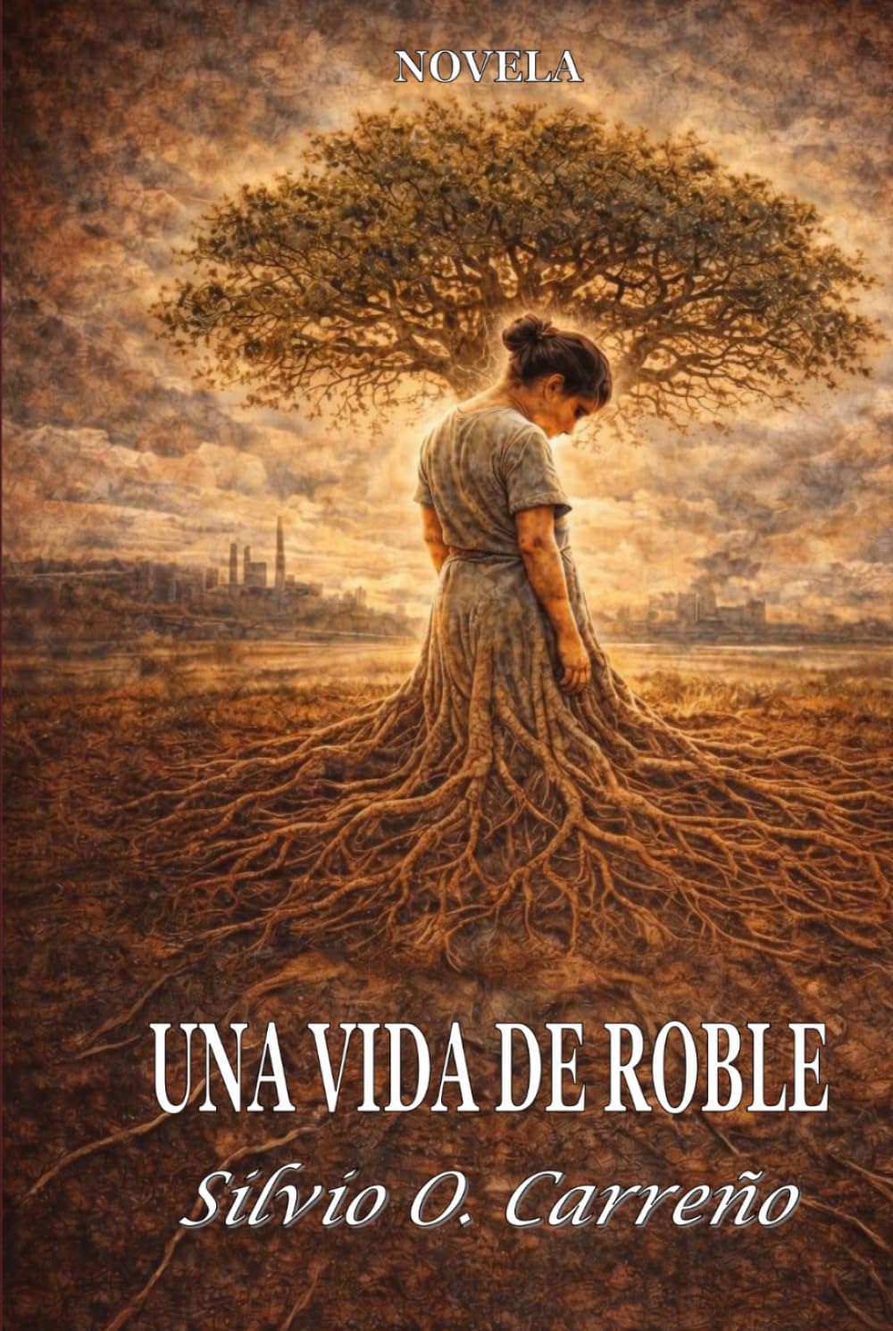 UNA VIDA DE ROBLE