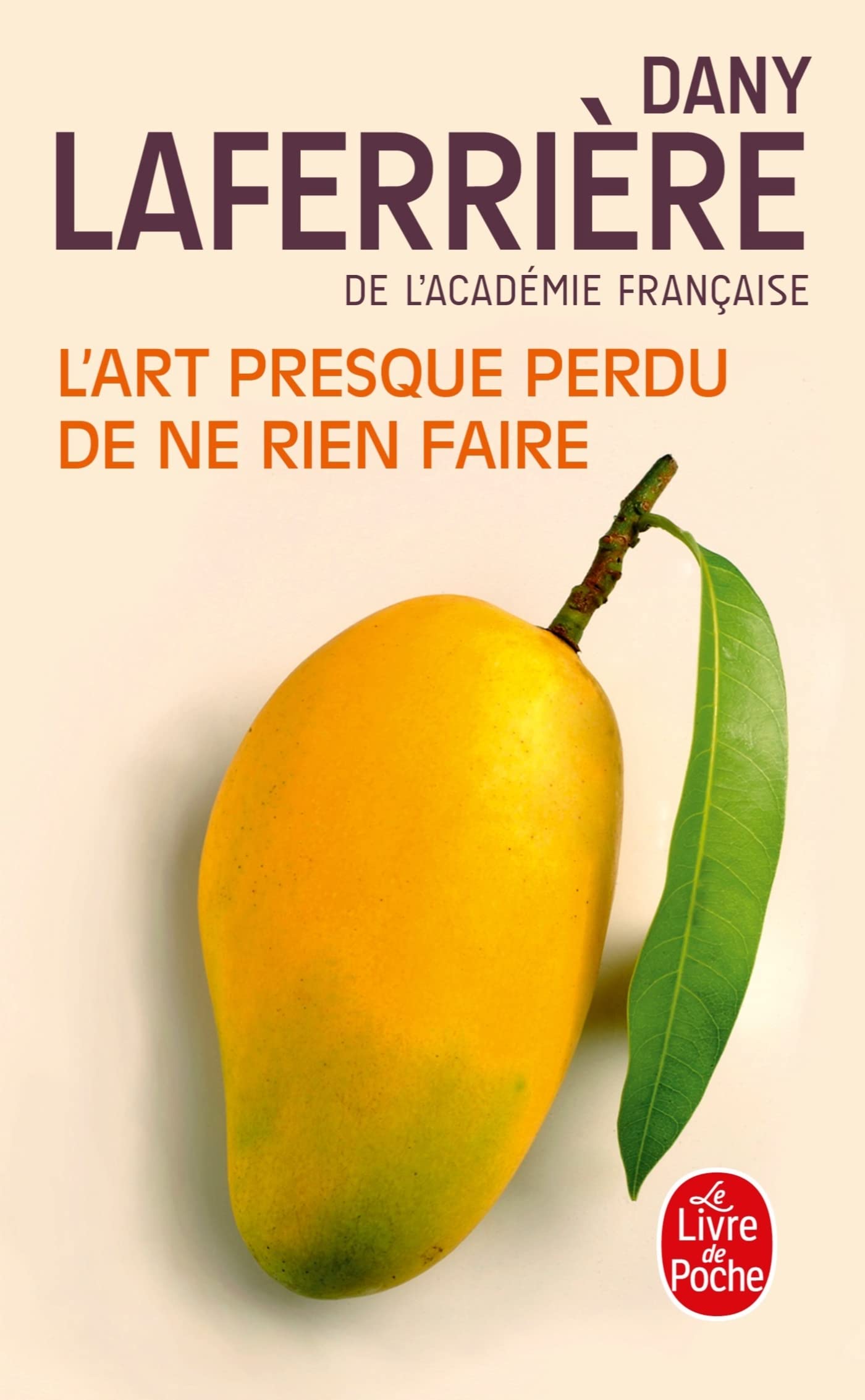 L'art presque perdu de ne rien faire (Littérature)