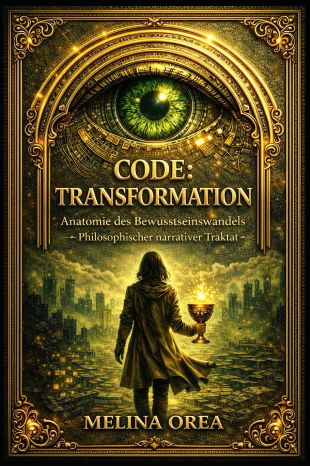 CODE: TRANSFORMATION: Anatomie des Bewusstseinswandels.