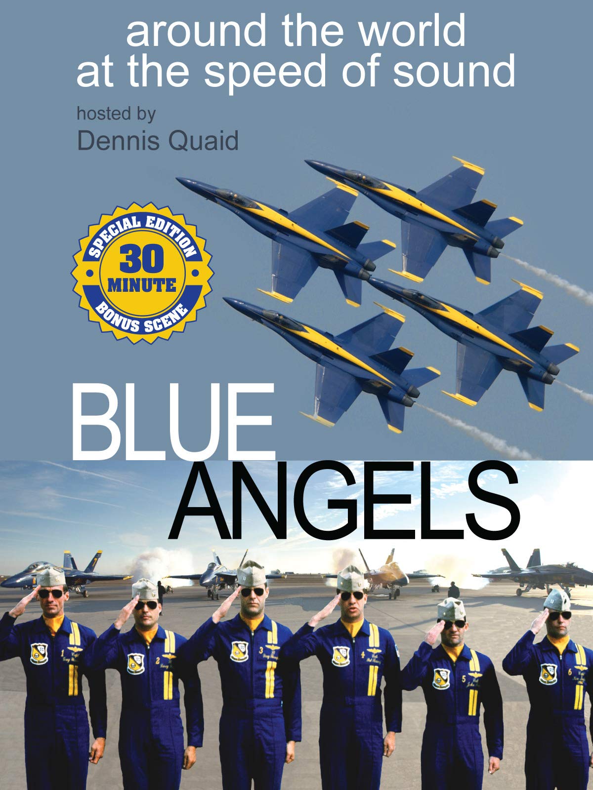 Blue Angels: Around the World at the Speed of Sound - Special Edition