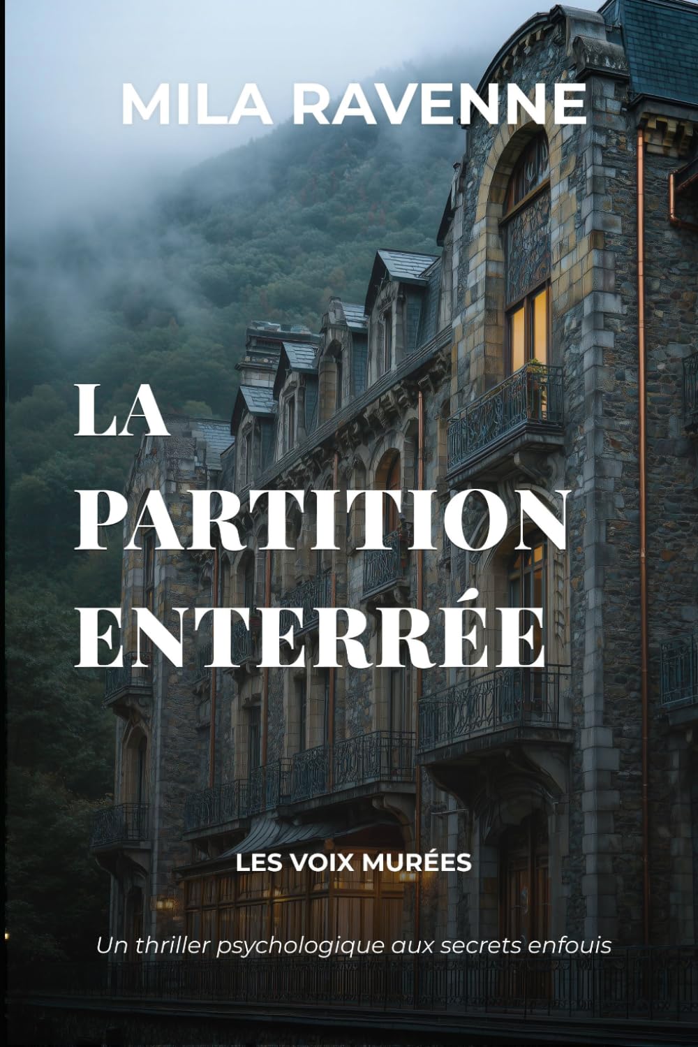 La Partition Enterrée: Un thriller psychologique aux secrets enfouis (Les Voix Murées)