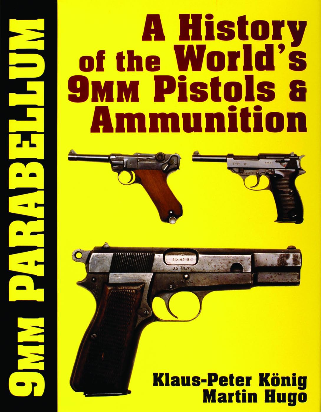9mm Parabellum: The History & Development of the World's 9mm