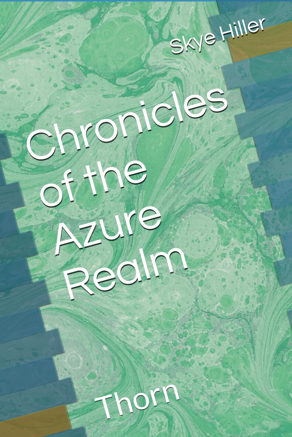 Chronicles of the Azure Realm: Thorn