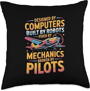 Aviation Mechanic Broken by Pilots Fixed by Mechanics Throw Pillow