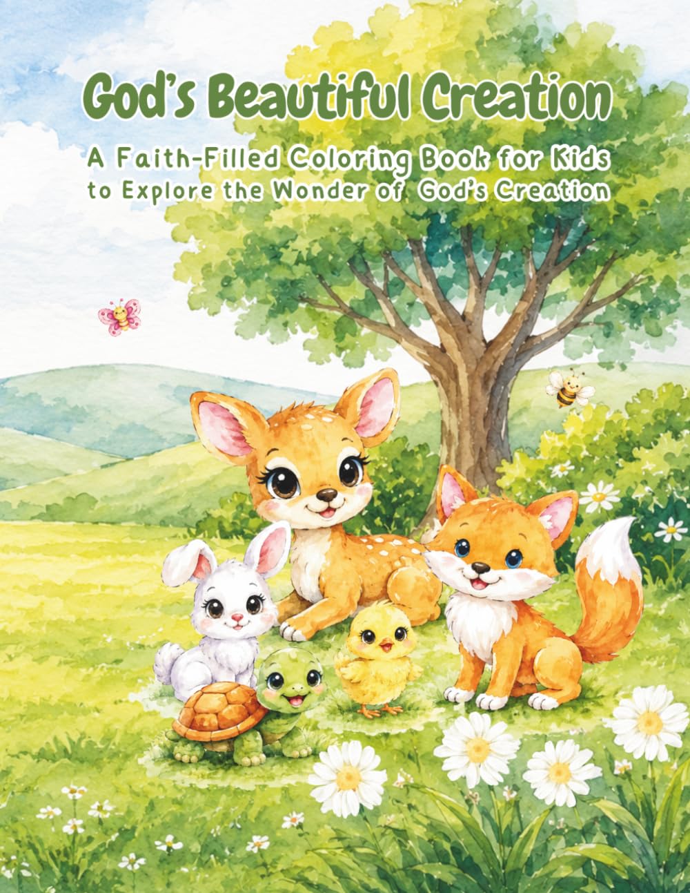 God’s Beautiful Creation: A Faith-Filled Coloring Book for Kids to Explore the Wonder of God’s Creation