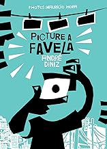 Picture A Favela (True Stories - SelfMadeHero)