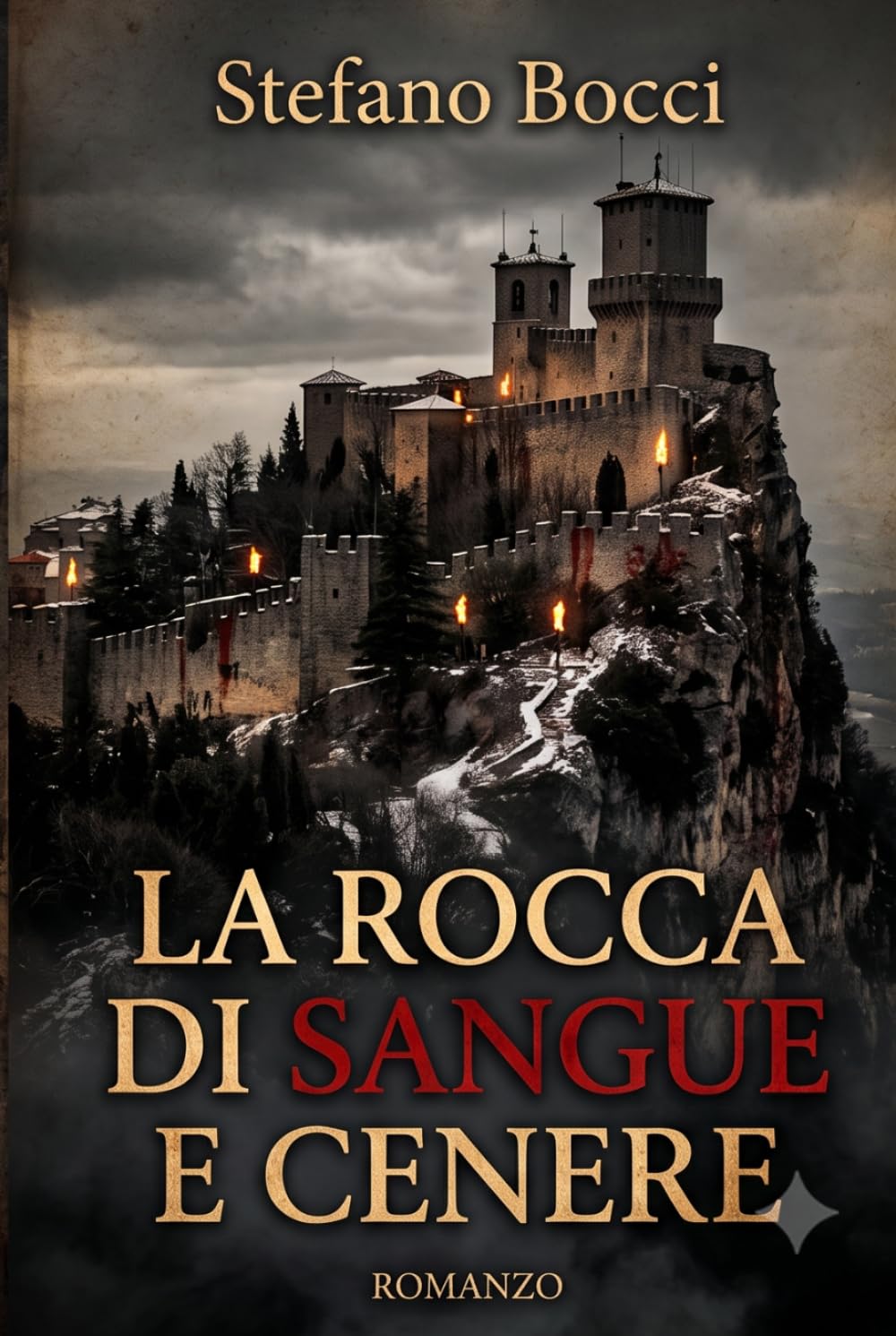 LA ROCCA DI SANGUE E CENERE