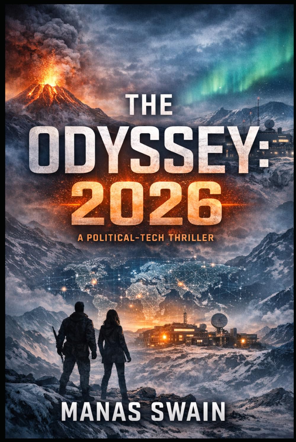THE ODYSSEY 2026: A Political-Tech Thriller