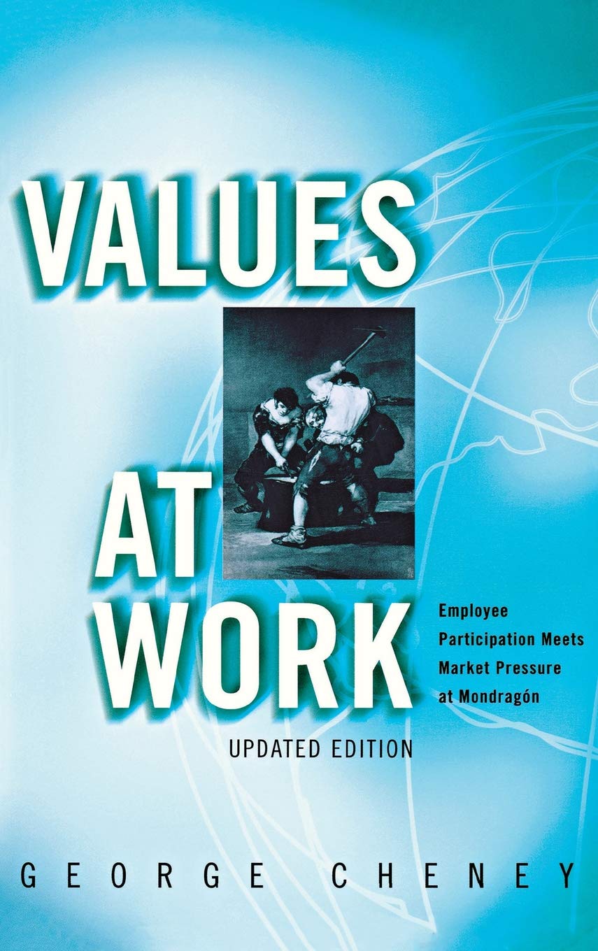 Buy Values at Work: Employee Participation Meets Market Pressure at Mondragon — BookShops.in