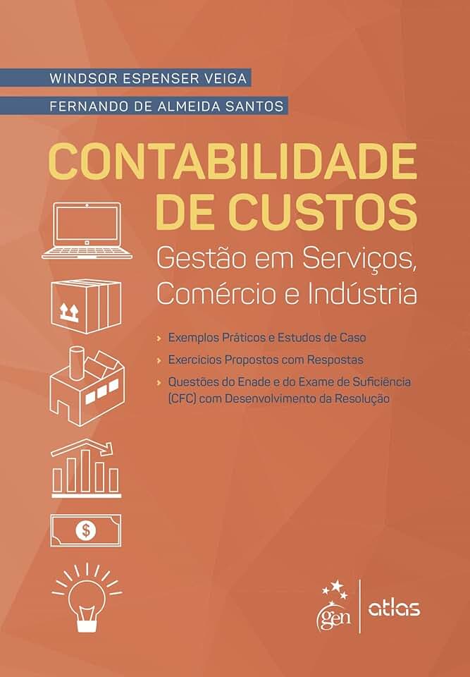 Contabilidade de Custos - Gestão em Serviços, Comércio e Indústria