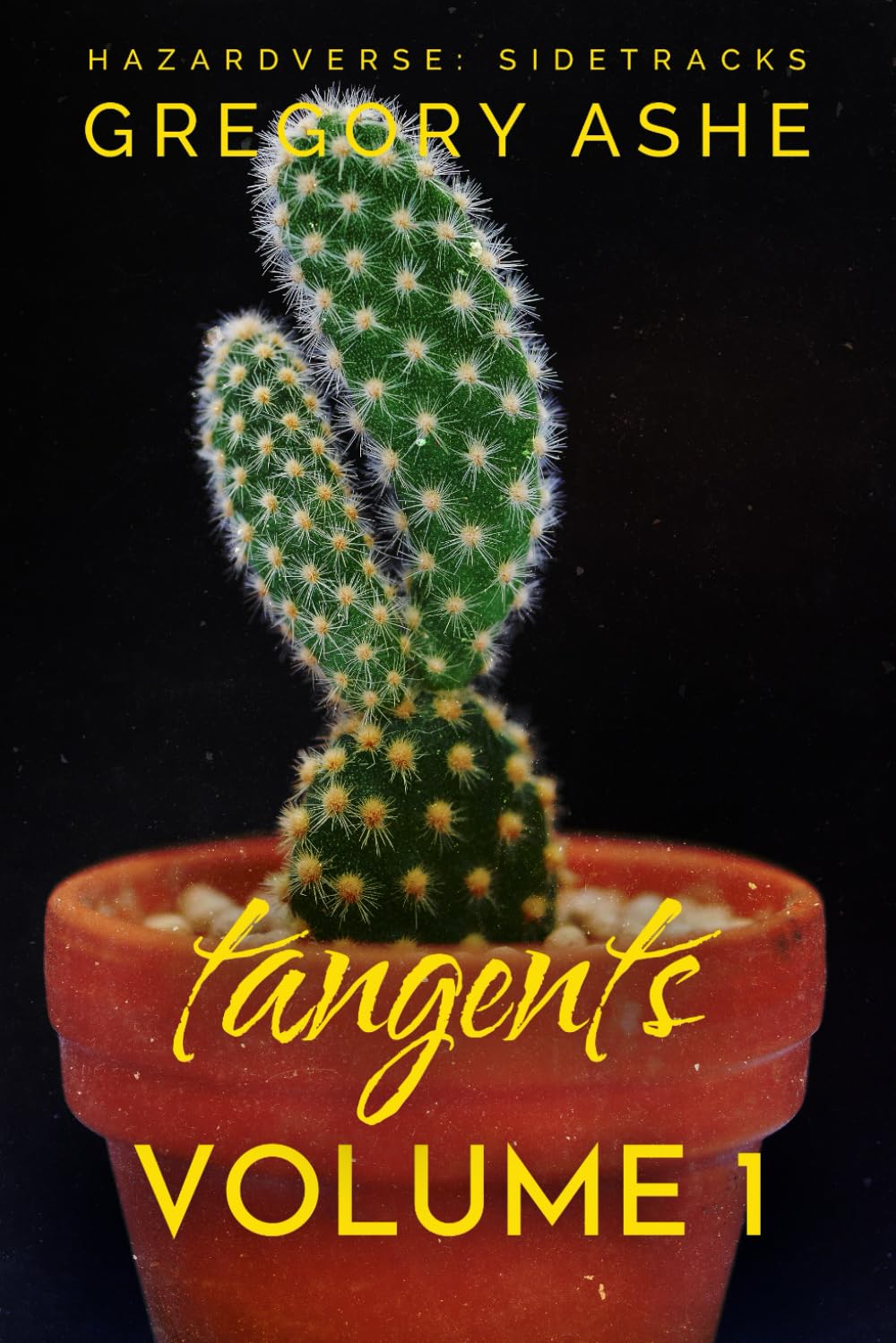 Tangents: Volume 1 (Hazardverse: Sidetracks)