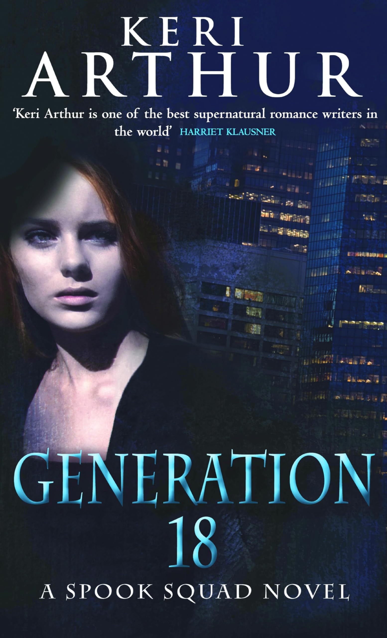 Generation 18: Number 2 in series (Spook Squad Trilogy)