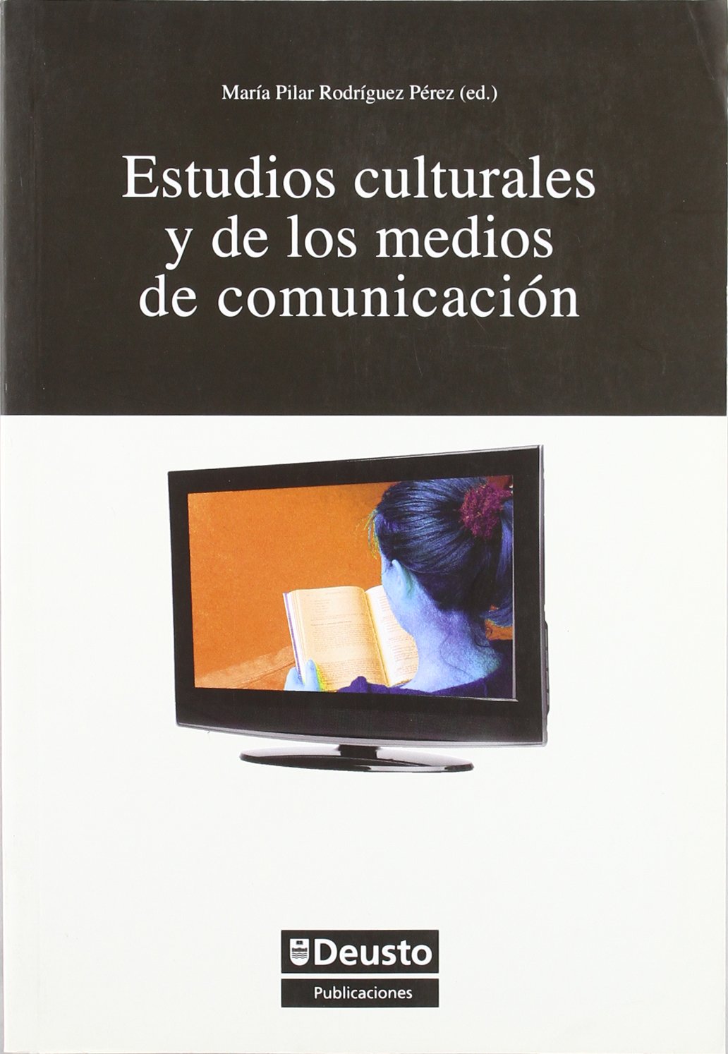 Estudios Culturales Y De Los Medios De Comunicacion