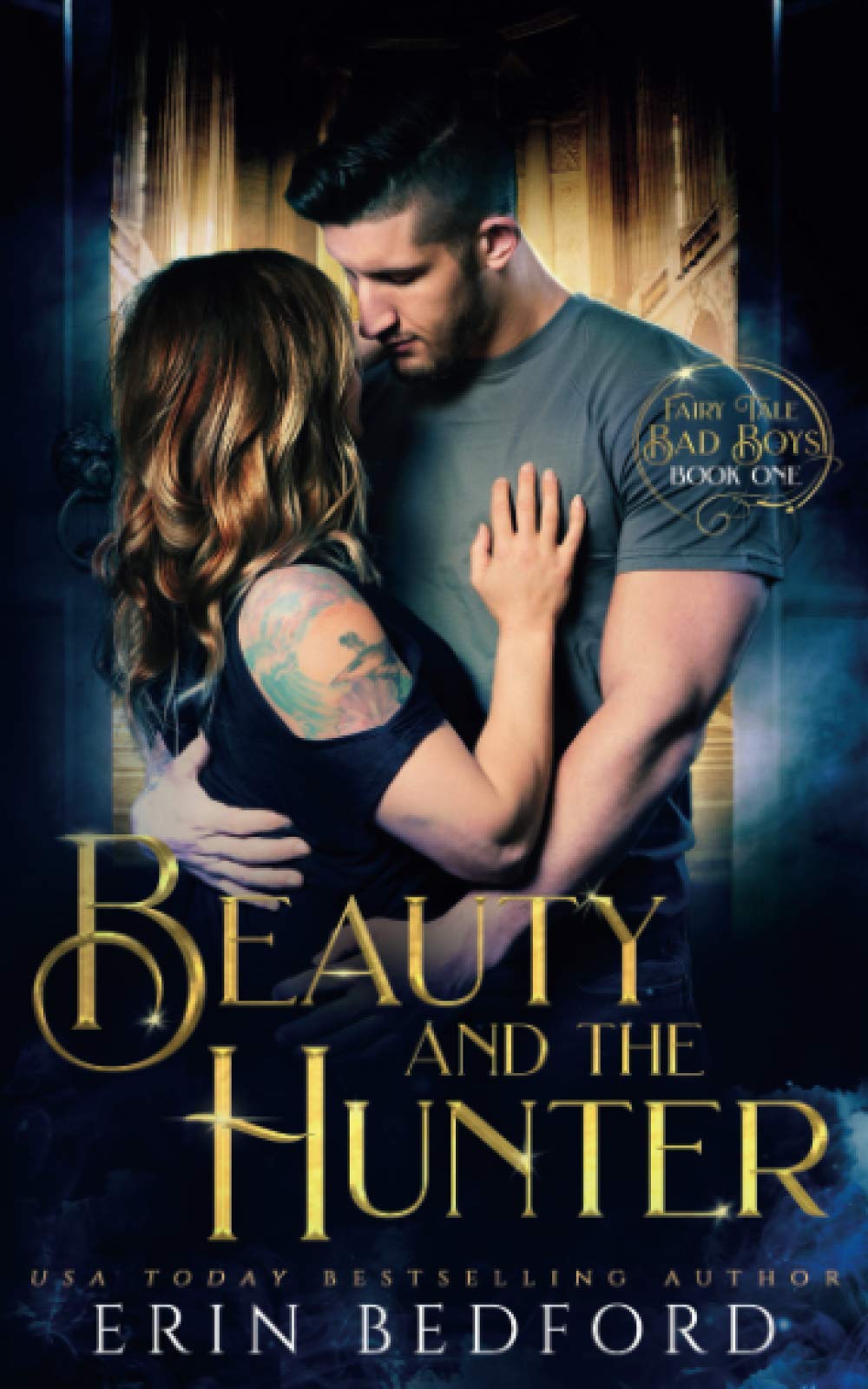 Beauty and the Hunter (Fairy Tale Bad Boys Book 1)