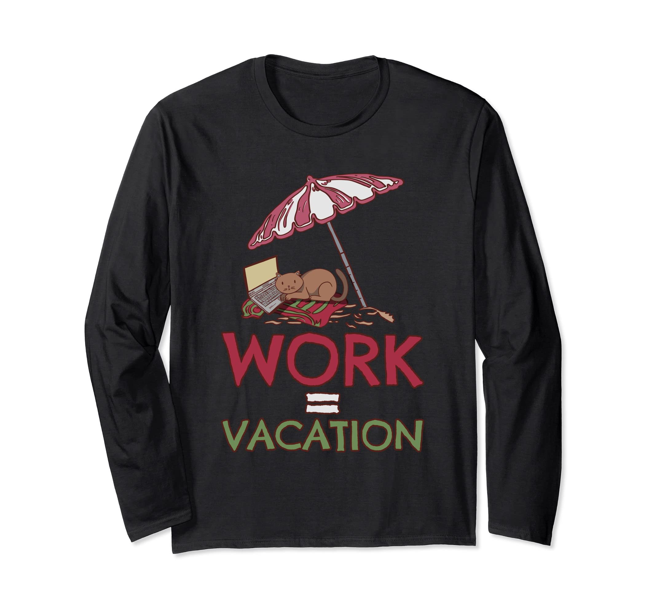 Cat Digital Nomad Work = Vacation Beach Design Long Sleeve T-Shirt