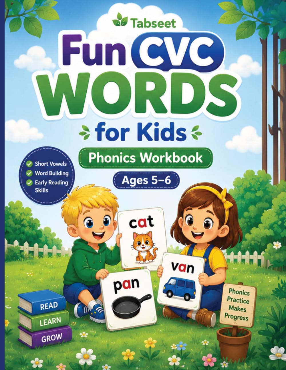 CVC Words Workbook for Kids Ages 5-6: Fun Phonics Activities for Early Reading and short vowels Practice