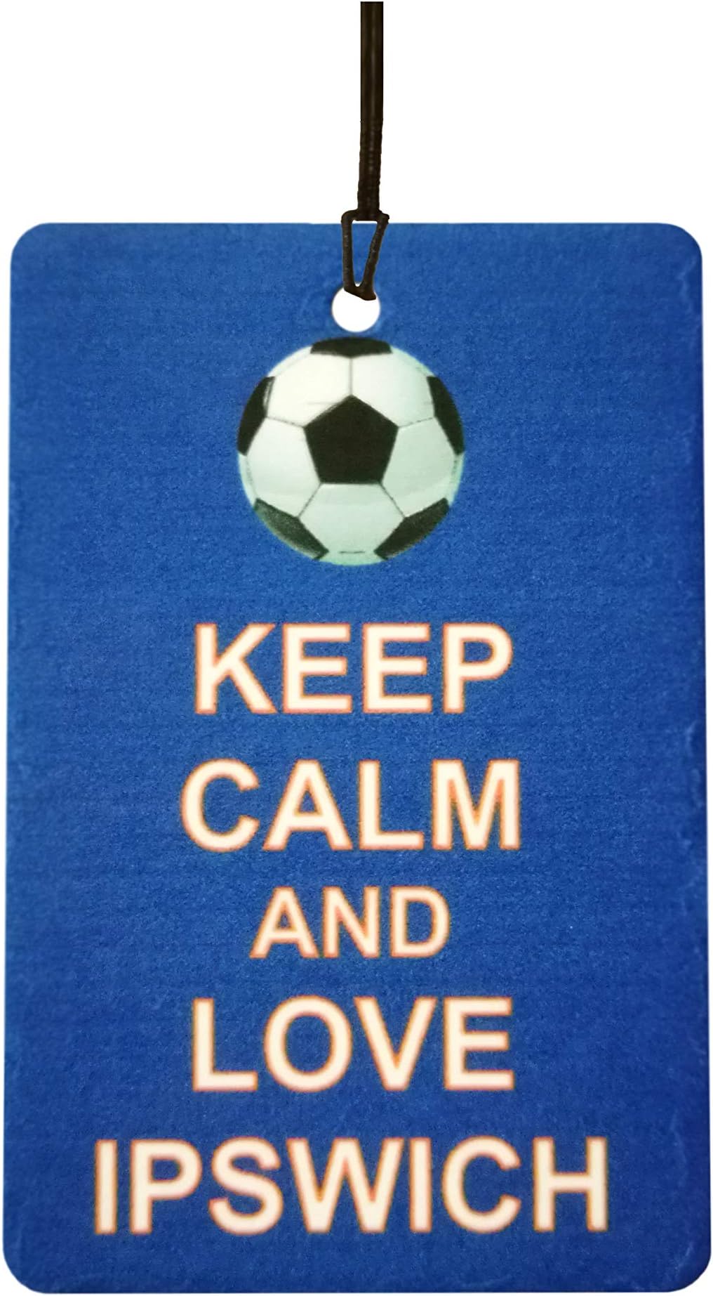 Keep Calm And Love Ipswich Car Air Freshener (Fun Birthday/Xmas Christmas Stocking Filler/Secret Santa/Novelty Scented Gift)