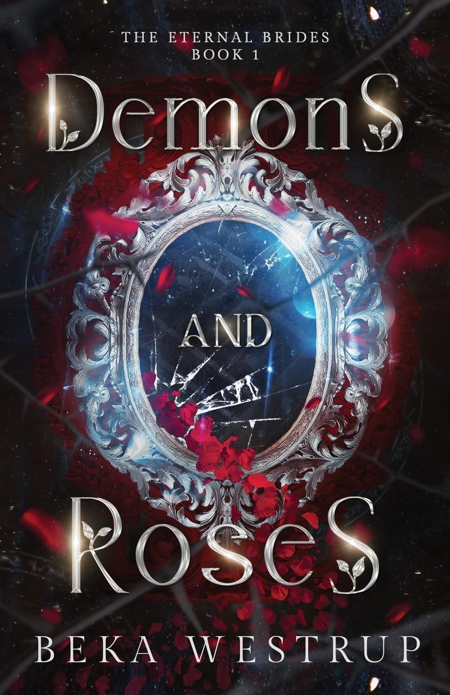 Demons and Roses: 1 (The Eternal Brides)