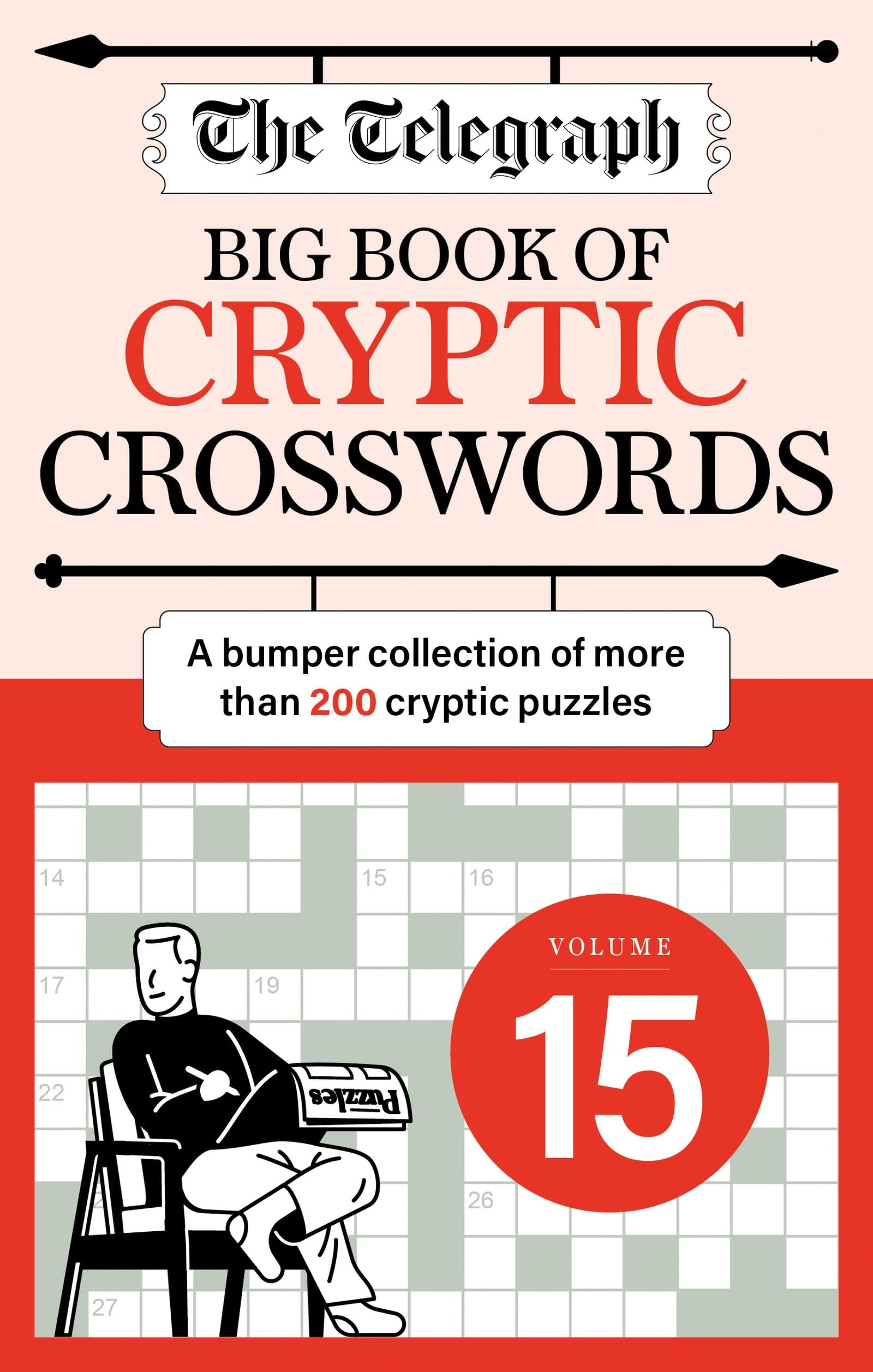 Telegraph Big Book of Cryptic 15 by Telegraph Media Group Ltd (Paperback Book)