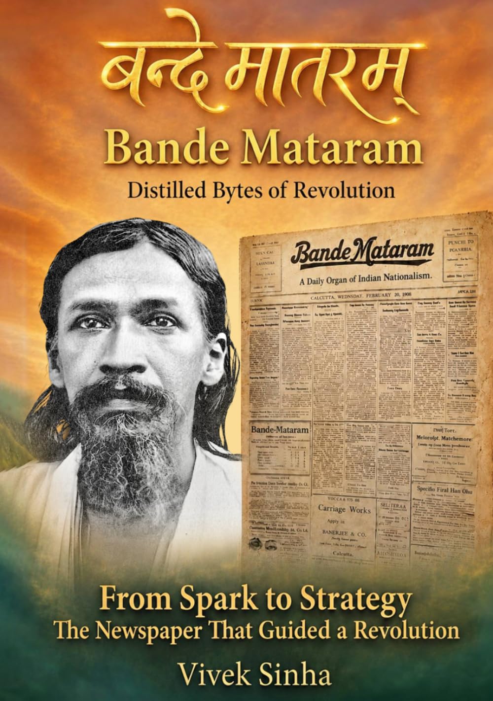 Bande Mataram: Distilled Bytes of Revolution