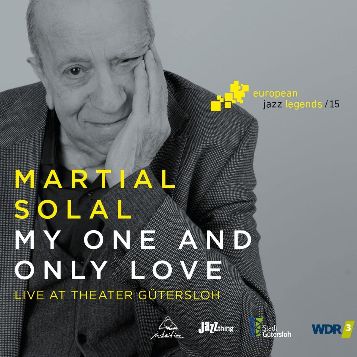 My One And Only Love - European Jazz Legends Vol. 15