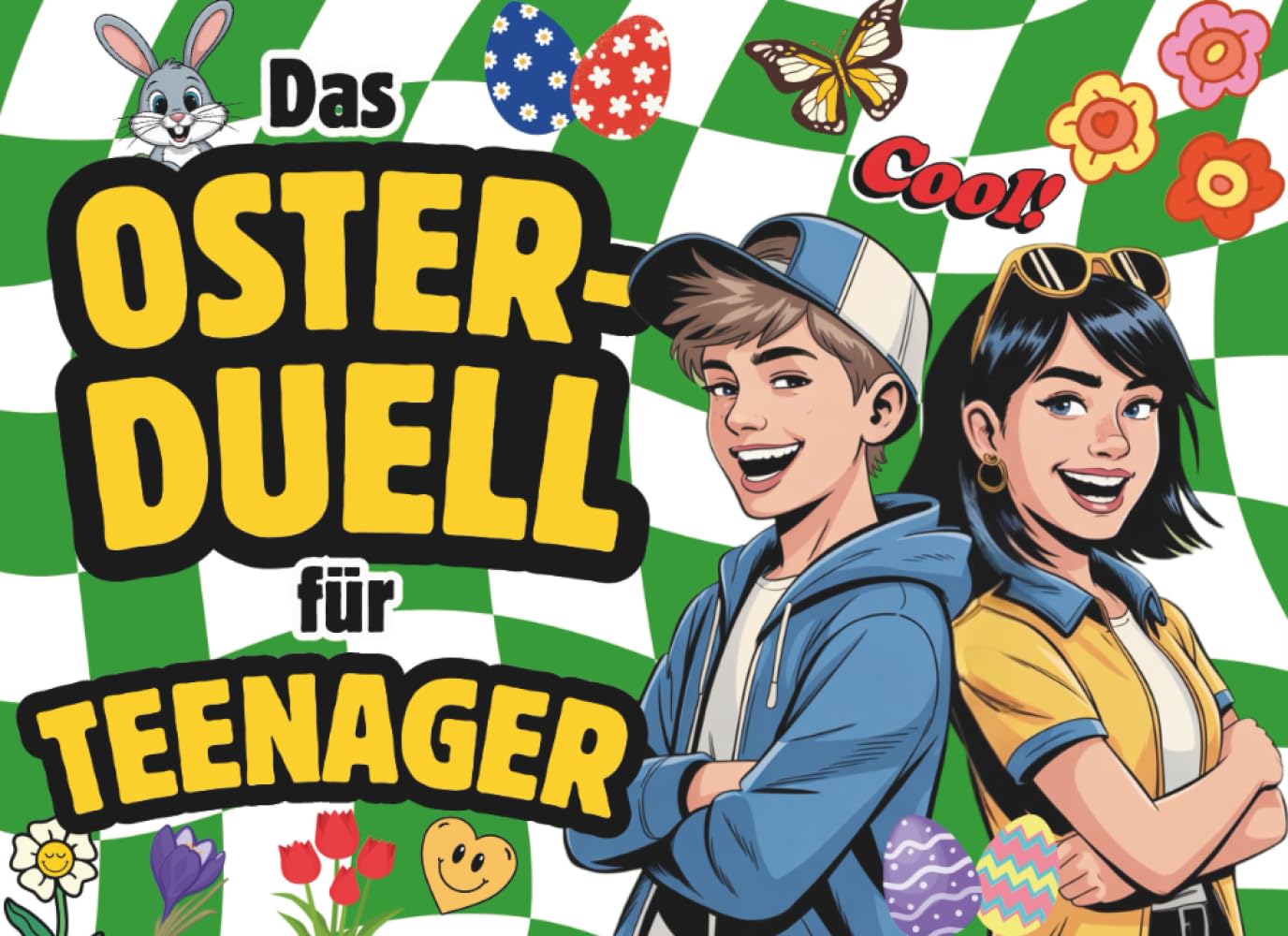 Das Oster-Duell für Teenager: Lustige 1 gegen 1 Spiele & Challenges für Zwei - ohne Handy, nur mit Stift & Papier | Das coole Teenager Ostergeschenk: So macht Ostern richtig Spaß!