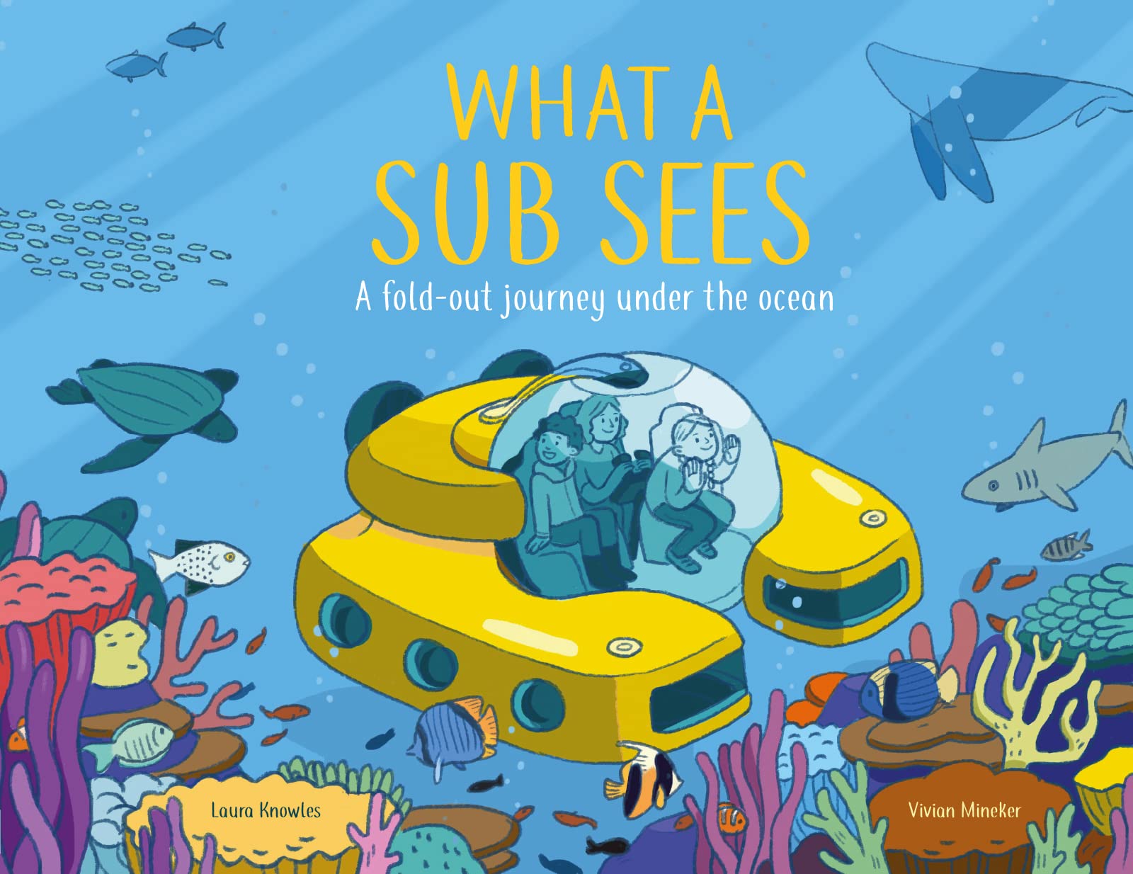 What a Submarine Sees: A fold-out journey under the waves