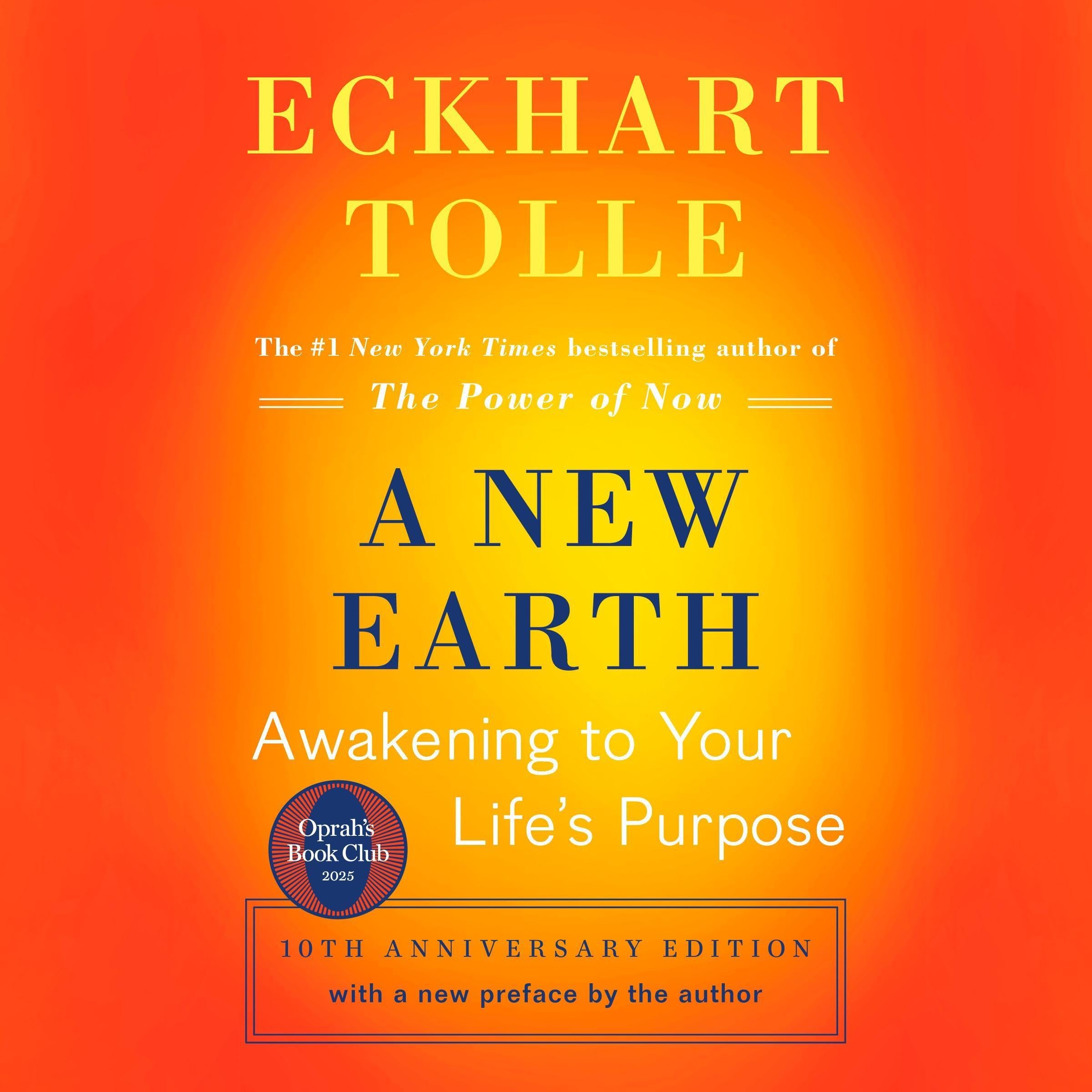A New Earth: Awakening Your Life's Purpose