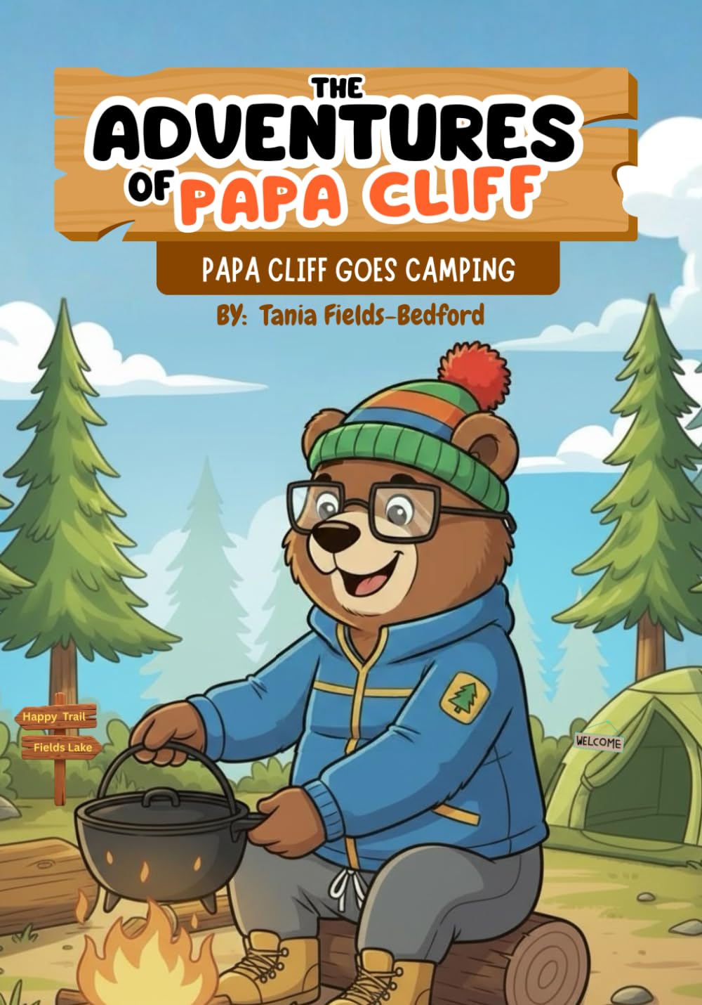 The Adventures of Papa Cliff: Papa Cliff Goes Camping