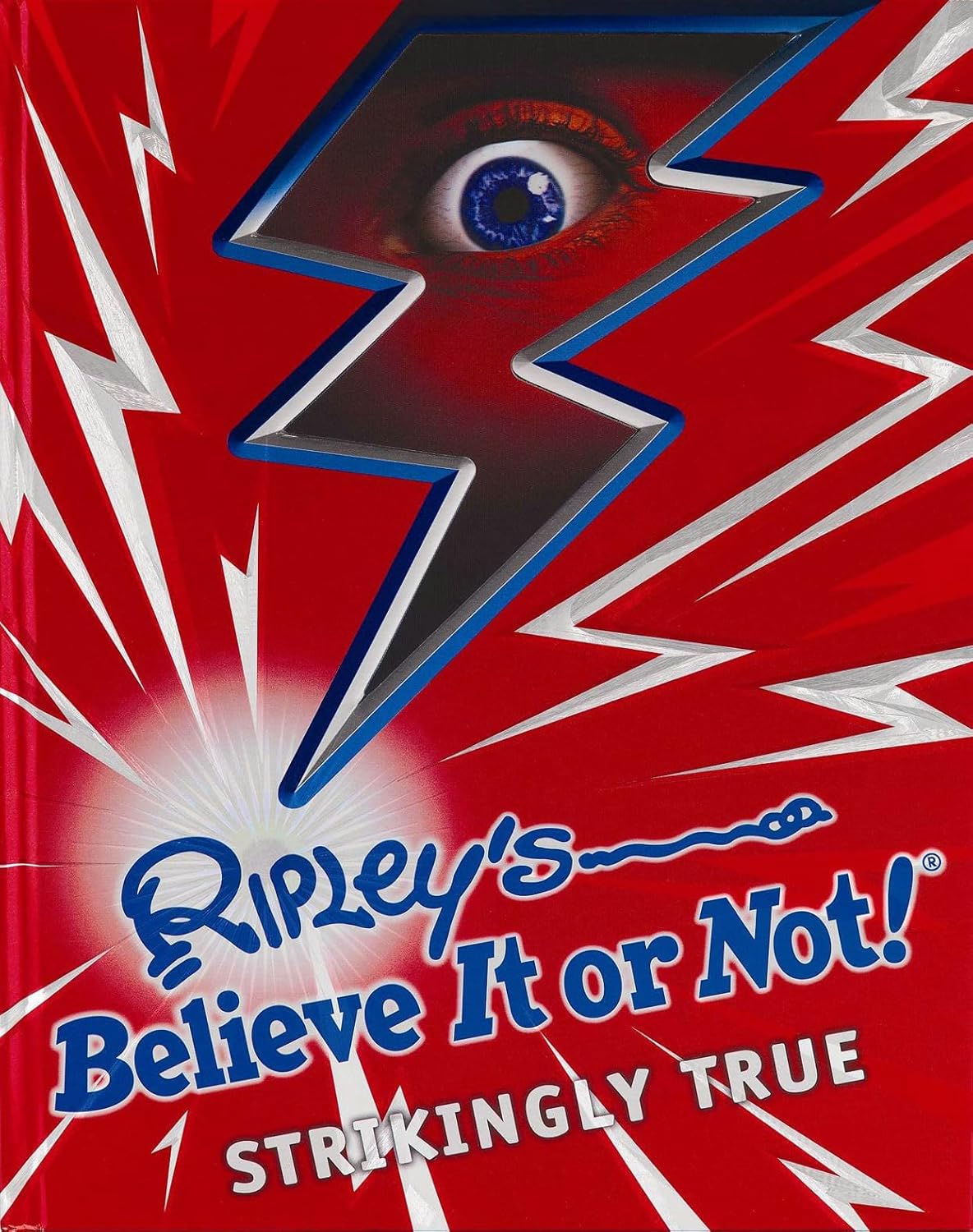 Ripley's Believe It Or Not! Strikingly True (8) (ANNUAL): Ripley s ...
