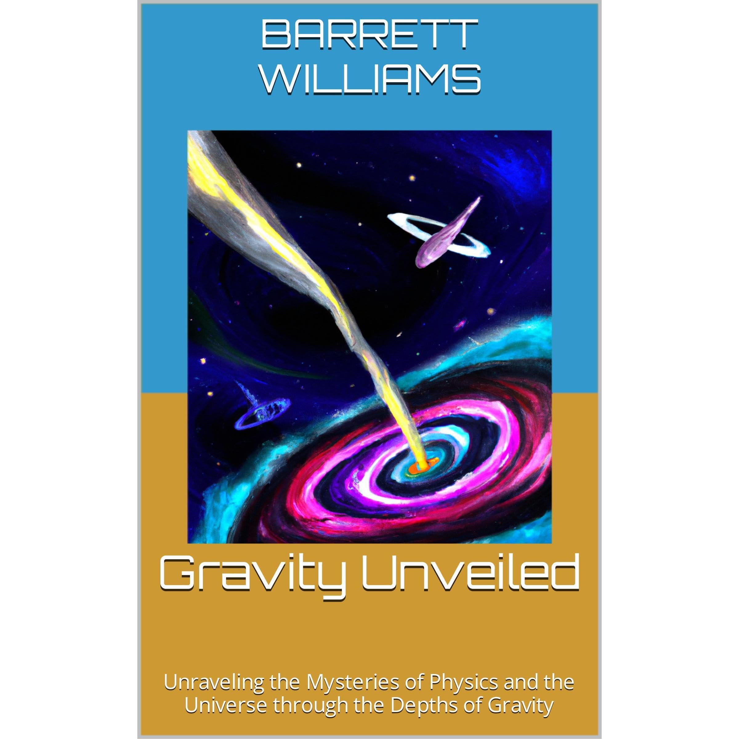 Gravity Unveiled