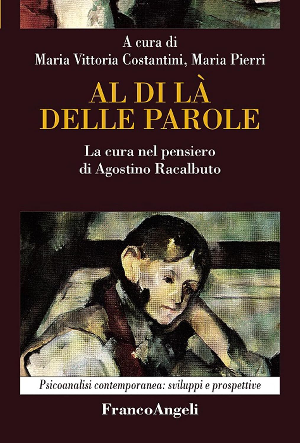 Al di là delle parole. La cura nel pensiero di Agostino Racalbuto (Italian Edition)