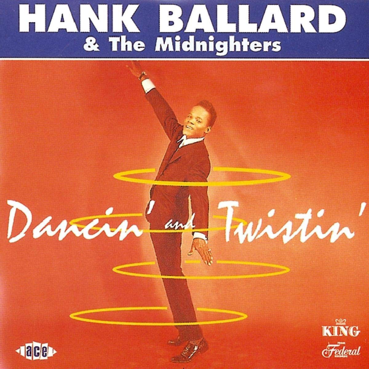 Dancin & Twistin [Audio CD] BALLARD,HANK & MIDNIGHTERS