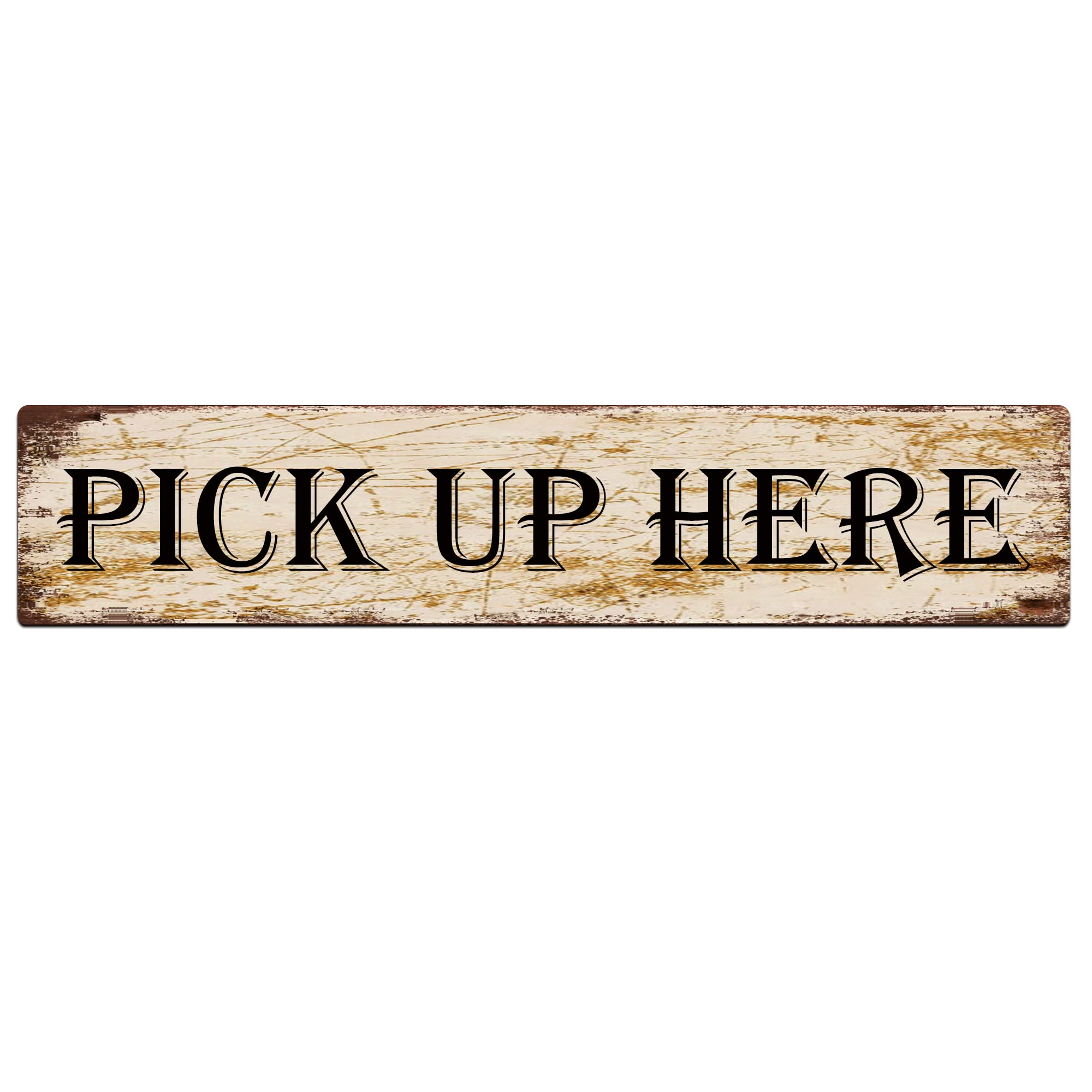 Pick Up Here Retro Tin Signs Aluminum Metal Sign for Kitchen Home Garden Wall Bar Cafe Decor 4x16 Inch