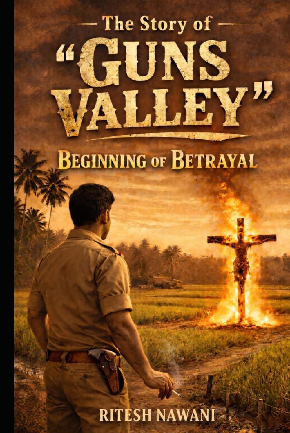 THE STORY OF "GUNS VALLEY": BEGINNING OF BETRAYAL