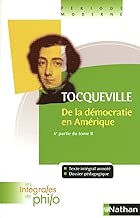 Download Intégrales de Philo - TOCQUEVILLE, De la Démocratie en Amérique (4e Partie T2) PDF