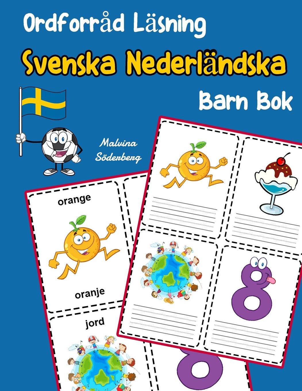 Ordforråd Läsning Svenska Nederländska Barn Bok: öka ordförråd test svenska Nederländska børn: 2 (Svenska Tvåspråkig Ordförråd Barn)