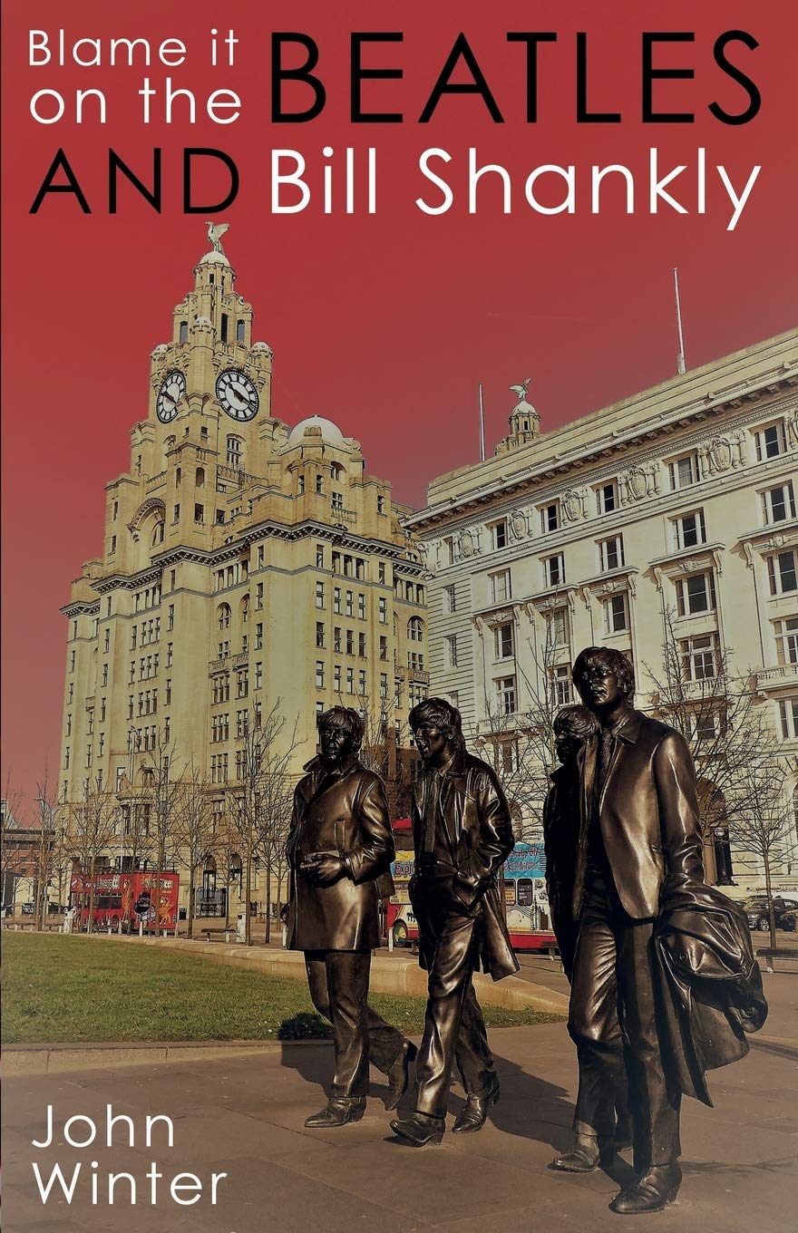Blame It On The Beatles. And Bill Shankly
