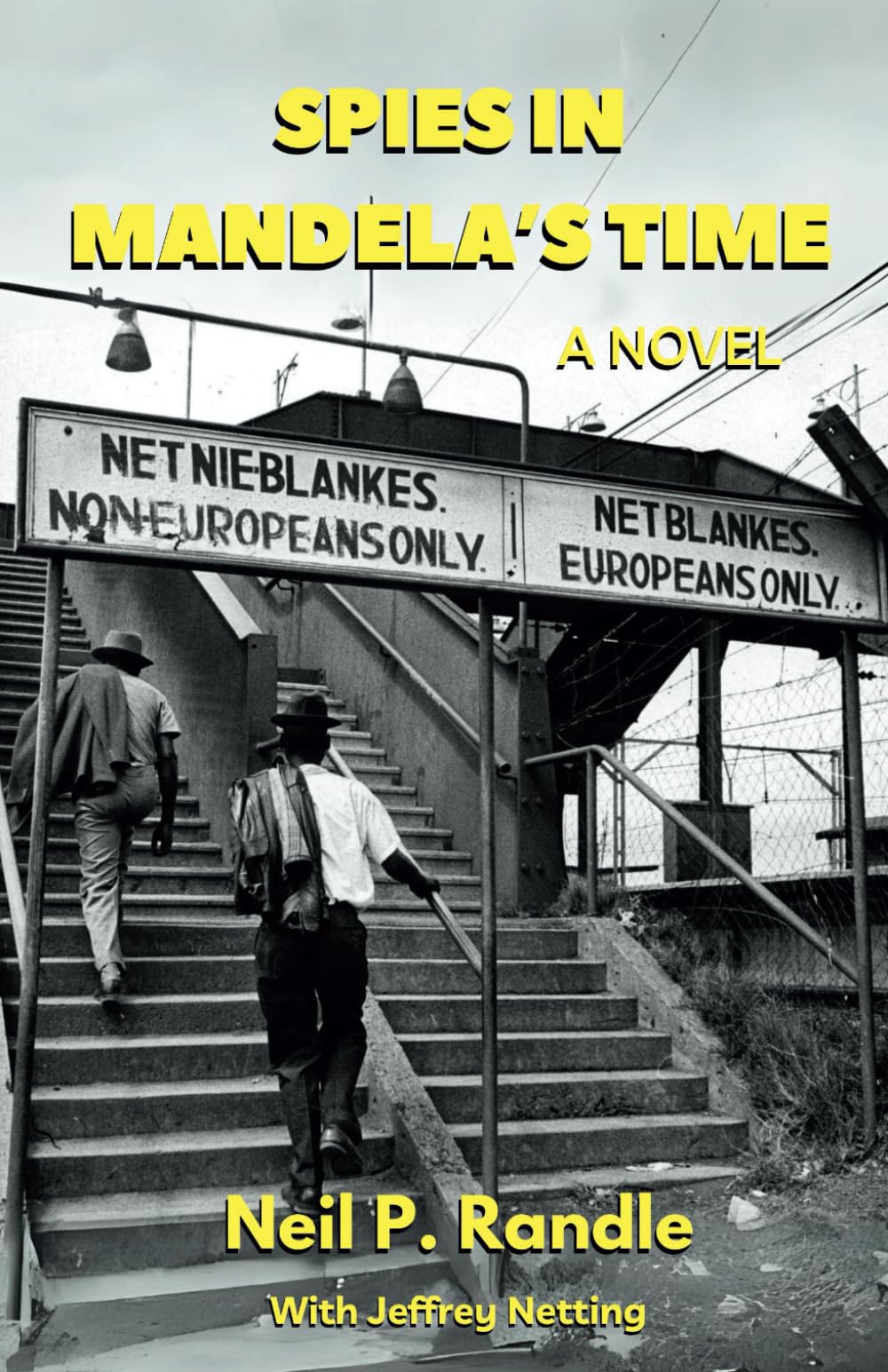 Spies in Mandela's Time (Spies at All Times)