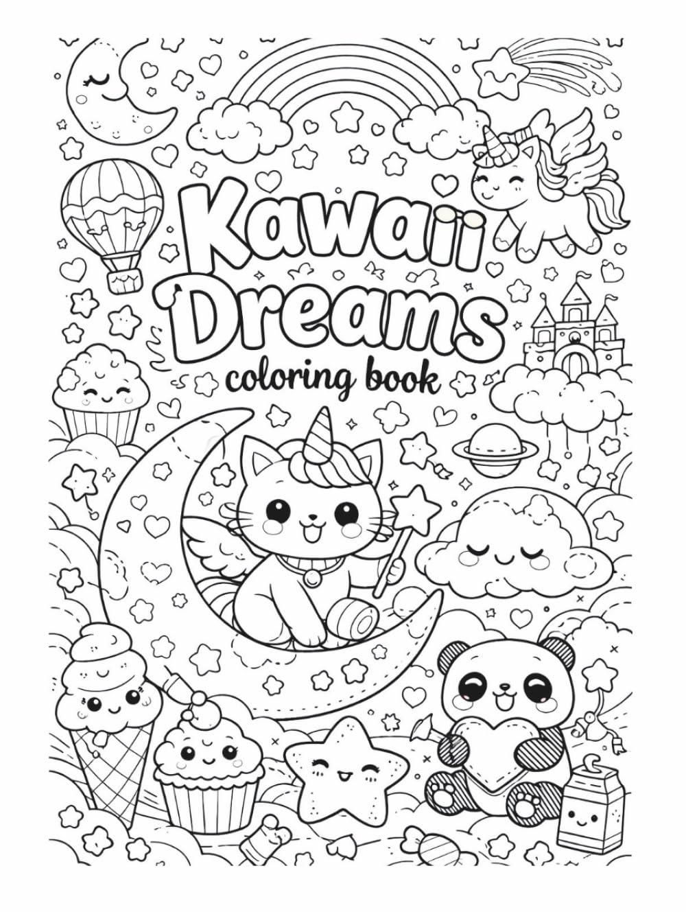 Kawaii Dreams: Livro de Colorir para Relaxar e se Divertir: 50 desenhos fofos para todas as idades