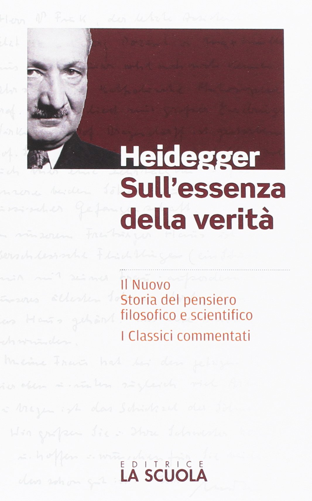 Il nuovo Storia del pensiero filosofico e scientifico. Vol. 3A-3B-Heidegger-Sull'essenza della verità-CLIL Philosphy. Per i Lecei. Con e-book. Con espansione online (Vol. 3)