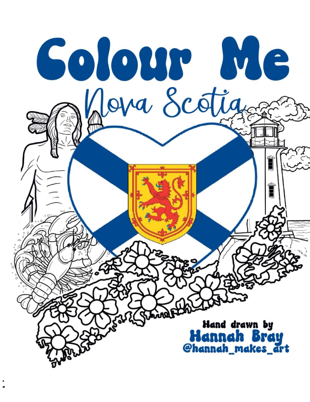 Colour Me Nova Scotia - Relaxing Colouring Book: Relaxing Colouring for all ages