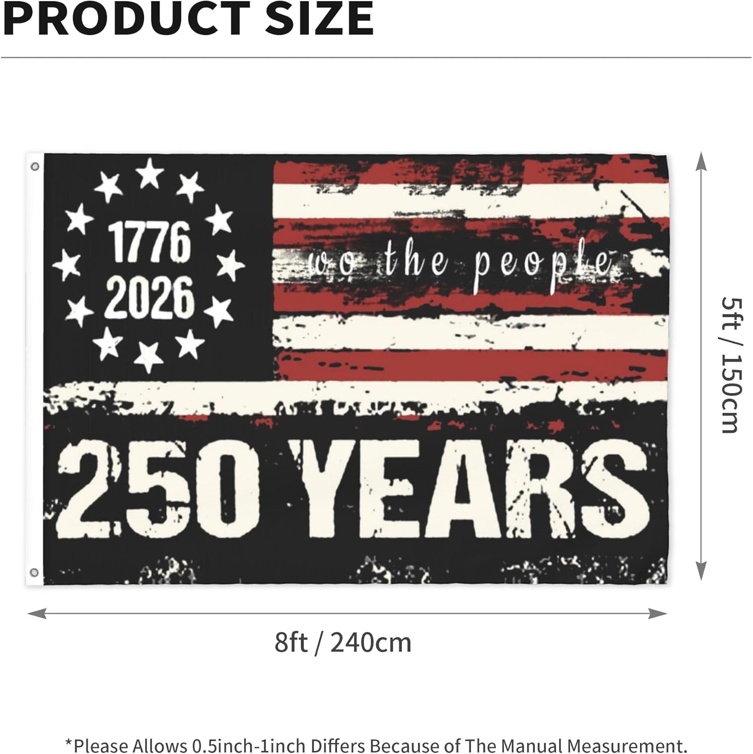 250 Year American Anniversary Flag, 250th Anniversary Usa Flag Patriotic 4th of July We The People 1776 Yard Flags For Outside 5x8 Ft Double Sided3-Ply Outdoor Banner Decorations