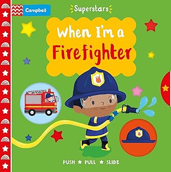 Superstars: When I'm A Firefighter