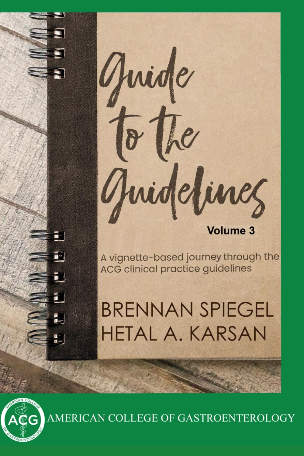 Guide to the Guidelines, Volume 3: Pancreaticobiliary and Liver Diseases