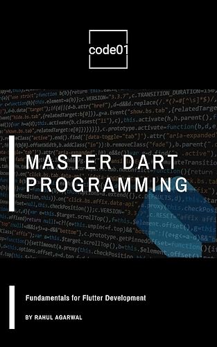 The Dart Cookbook: Recipes for Developing Flutter Applications - Android, IOS &amp; Web