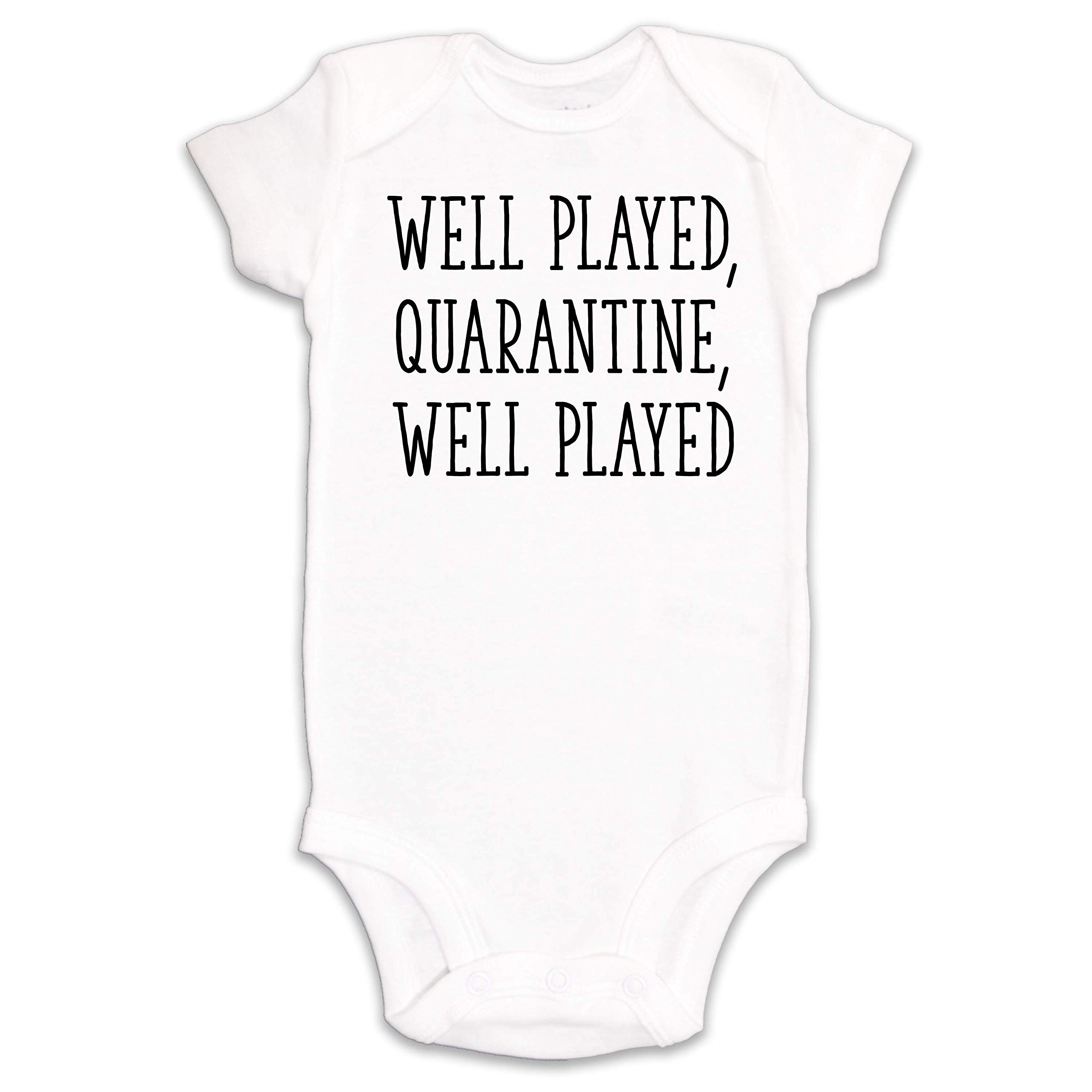 Kate & Meri Well Played, Quarantine. Well Played Onesie/Bodysuit Baby Romper (0-3M)