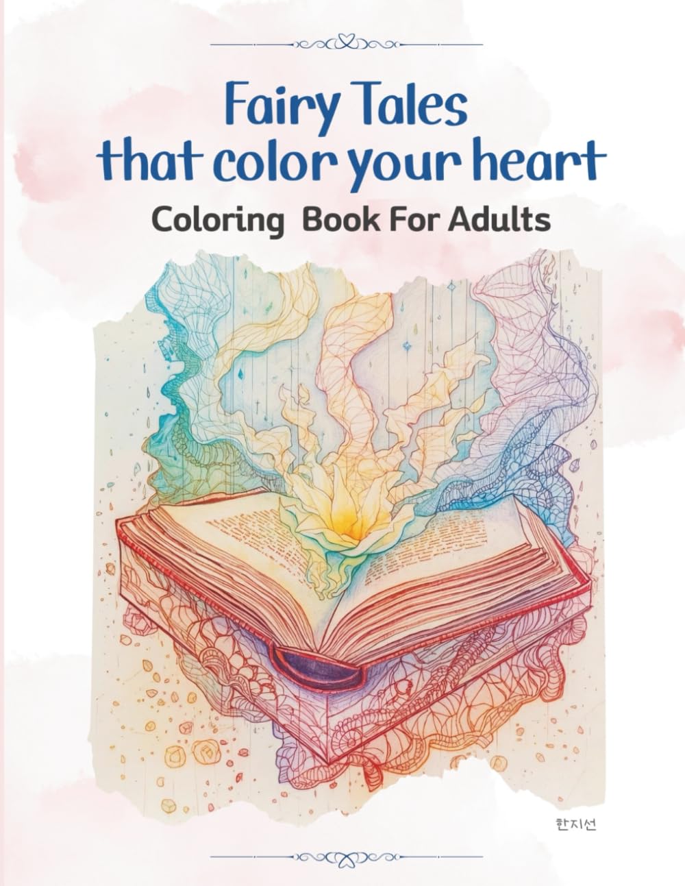 Fairy Tales that Color Your Heart Coloring Book for Adults
