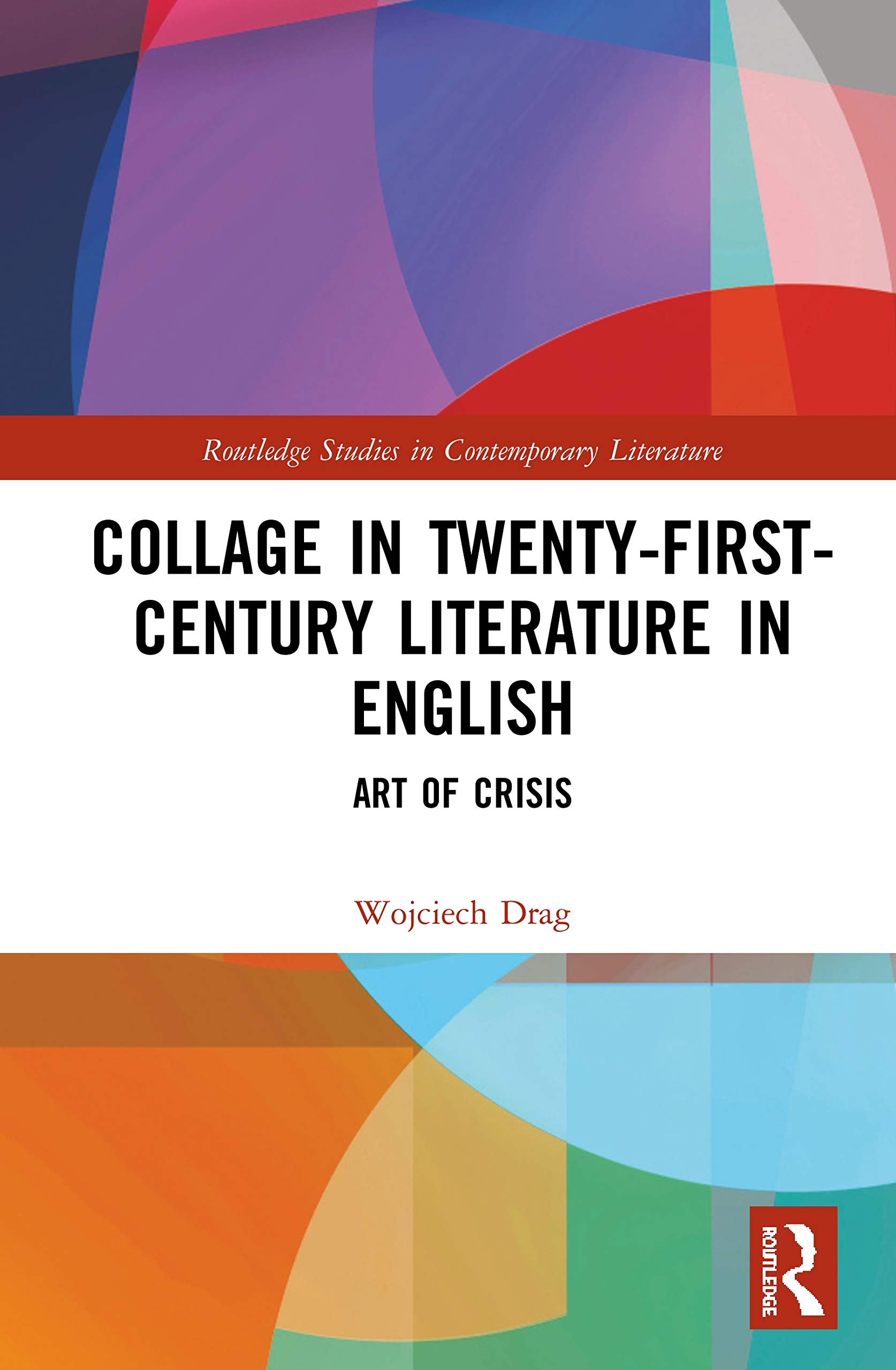 Livre Collage in Literature : l'analyse essentielle pour étudiants et chercheurs